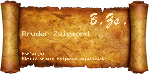 Bruder Zsigmond névjegykártya